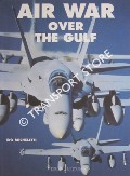 Book cover of Air War Over the Gulf by MICHELETTI, Eric